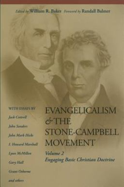 Evangelicalism and the Stone-Campbell Movement, Part 2