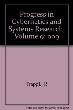 Progress in Cybernetics and Systems Research Progress in Cybernetics and Systems Research
