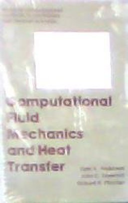 Computational Fluid Mechanics and Heat Transfer 1st 9780891164715 Front Cover