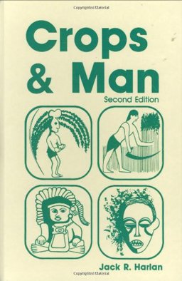 Crops and Man 2nd 9780891181071 Front Cover
