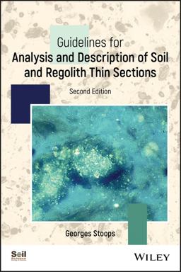 Guidelines for Analysis and Description of Soil and Regolith Thin Sections 2nd 9780891189756 Front Cover