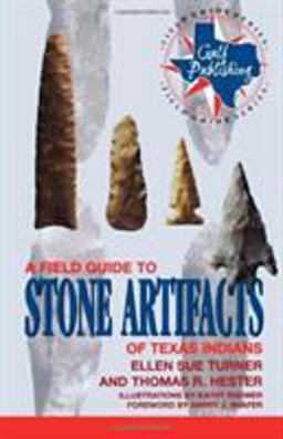 Stone Artifacts of Texas Indians  9780891230519 Front Cover