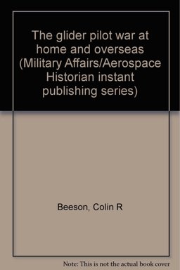 The Glider Pilot War at Home and Overseas