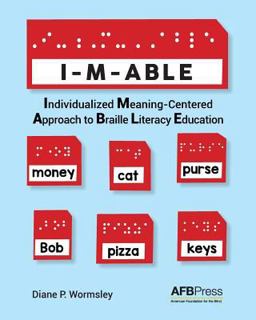 I-M-ABLE Individualized Meaning-Centered Approach to Braille Literacy Education  9780891287223 Front Cover