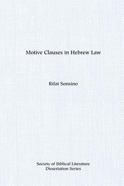 Motive Clauses in Hebrew Law
