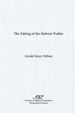 The Editing of the Hebrew Psalter