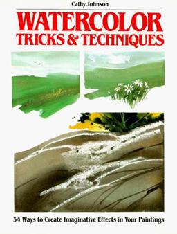Watercolor Tricks and Techniques 1st 9780891344476 Front Cover