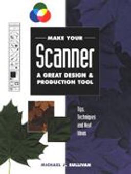 Make Your Scanner a Great Design and Production Tool
