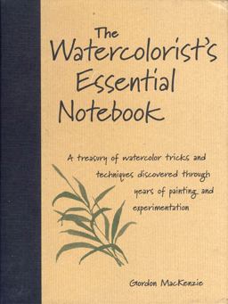 Watercolorist's Essential Notebook  9780891349464 Front Cover