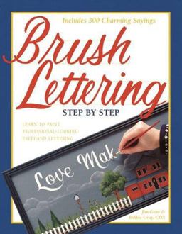 Brush Lettering Step by Step  9780891349617 Front Cover