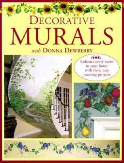 Decorative Murals with Donna Dewberry  9780891349884 Front Cover