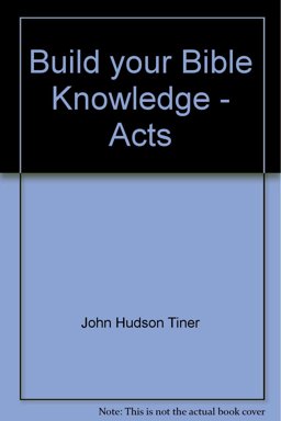Build Your Bible Knowledge - Acts
