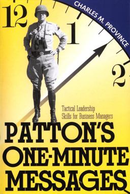 Patton's One-Minute Messages Tactical Leadership Skills of Business Managers  9780891415466 Front Cover
