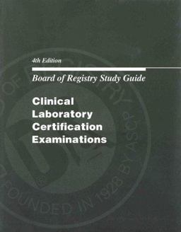 Board of Registry Study Guide for Clinical Laboratory Certification Examinations 4th 9780891894162 Front Cover