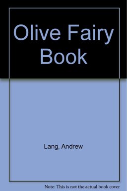 The Olive Fairy Book The Olive Fairy Book