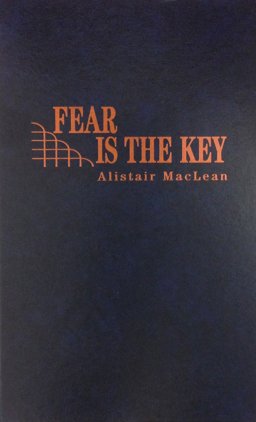 Fear Is the Key Fear Is the Key