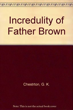 The Incredulity of Father Brown