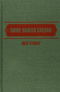 Some Buried Caesar Some Buried Caesar