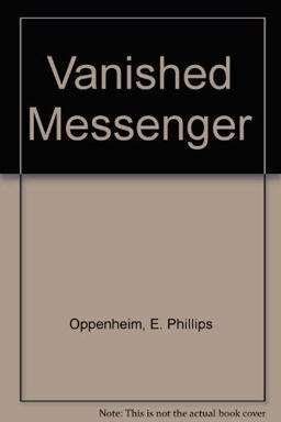 The Vanished Messenger