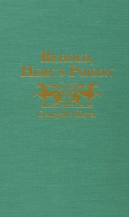 Behold, Here's Poison