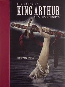 The Story of King Arthur and His Knights