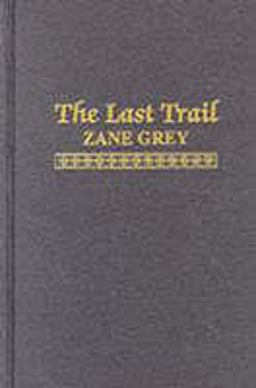 The Last Trail