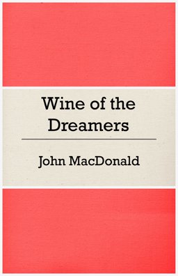 Wine of the Dreamers