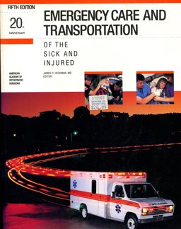 Emergency Care and Transportation of the Sick and Injured