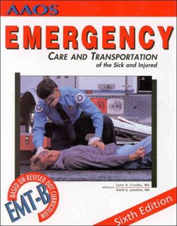 Emergency Care and Transport of the Sick and Injured 6th 9780892031054 Front Cover
