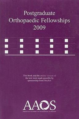 Postgraduate Orthopaedic Fellowships 2009