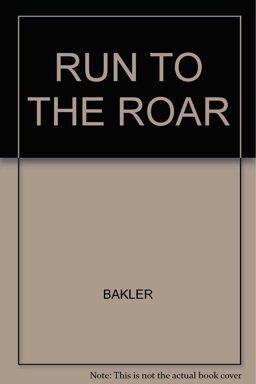 Run to the Roar