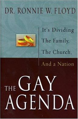 Gay Agenda It's Dividing the Family, the Church, and a Nation  9780892215829 Front Cover