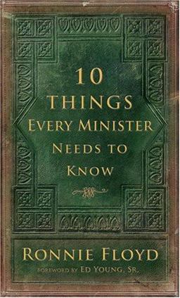 10 Things Every Minister Needs to Know  9780892216550 Front Cover