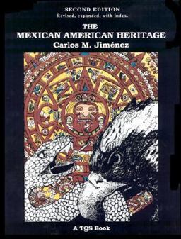 Mexican American Heritage 2nd 9780892290369 Front Cover