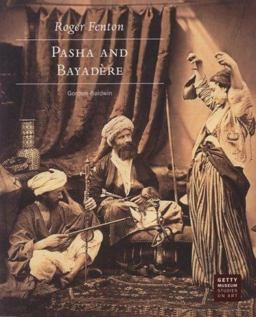 Roger Fenton: Pasha and Bayadére