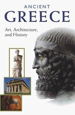 Ancient Greece Art, Architecture, and History  9780892366958 Front Cover