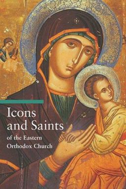Icons and Saints of the Eastern Orthodox Church  9780892368457 Front Cover