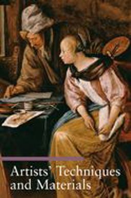 Artists' Techniques and Materials  9780892368600 Front Cover