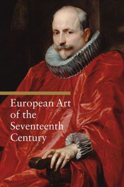 European Art of the Seventeenth Century  9780892369348 Front Cover