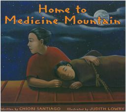 Home to Medicine Mountain 1st 9780892391769 Front Cover