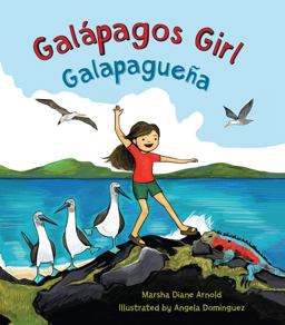 Galapagos Girl A Bi-Lingual Celebration of the Galï¿½pagos Islands  9780892394135 Front Cover