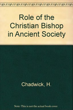 The Role of the Christian Bishop in Ancient Society