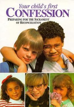 Your Child's First Confession