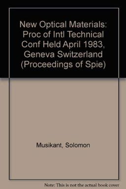 New Optical Materials