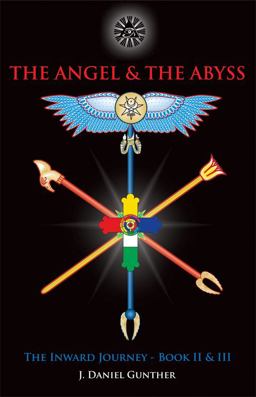 Angel and the Abyss The Inward Journey, Books II and III  9780892542116 Front Cover