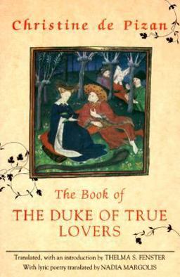 Book of the Duke of True Lovers  9780892551668 Front Cover