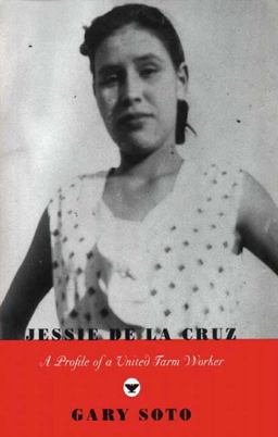 Jessie de la Cruz A Profile of a United Farm Worker  9780892552856 Front Cover