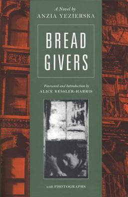 Bread Givers A Novel 3rd 9780892552900 Front Cover