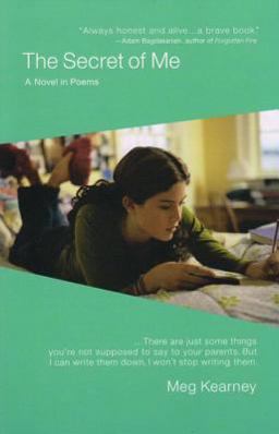 Secret of Me A Novel in Poems  9780892553365 Front Cover