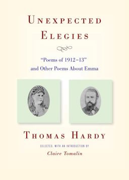 Unexpected Elegies Poems of 1912-13 and Other Poems about Emma  9780892553617 Front Cover